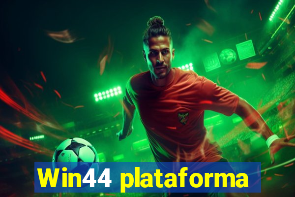 Win44 plataforma